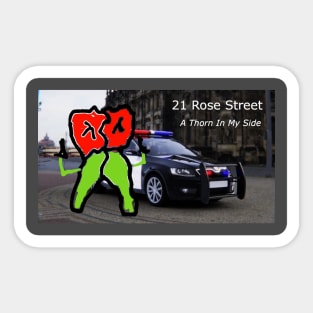 21 Rose Street Sticker